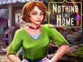 เกม Nothing Like Home