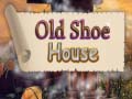 เกม Old Shoe House