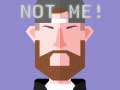 เกม Not Me