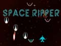 เกม Space Ripper