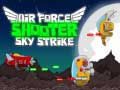 เกม Air Force Shooter Sky Strike