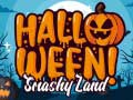 เกม Halloween Smashy Land