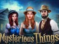 เกม Mysterious Things