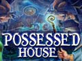 เกม Possessed House