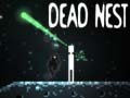 เกม Dead Nest