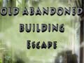 เกม Old Abandoned Building Escape
