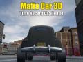 เกม Mafia Car 3d Time Record Challenge