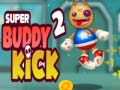 เกม Super Buddy Kick 2