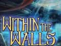 เกม Within the Walls