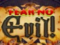 เกม Fear no Evil!