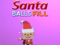 เกม Santa Balls Fill