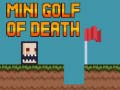 เกม Mini golf of death