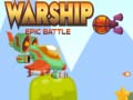 เกม Warship Epic Battle