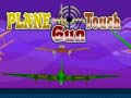 เกม Plane Touch Gun