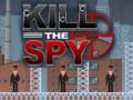 เกม Kill The Spy