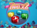 เกม Two x2