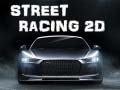 เกม Street Racing 2d