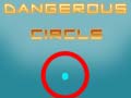 เกม Dangerous Circle