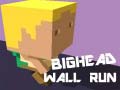 เกม Bighead Wall Run