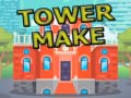 เกม Tower Make