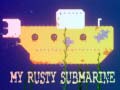 เกม My Rusty Submarine