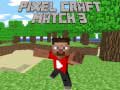 เกม Pixel Craft Match 3