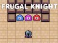 เกม Frugal Knight