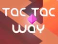 เกม Tac Tac Way