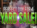 เกม Perfect Day for Yard Sales