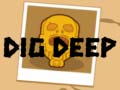 เกม Dig Deep