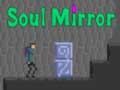 เกม Soul Mirror