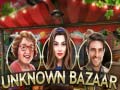 เกม Unknown Bazaar