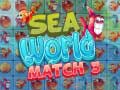 เกม Sea World Match 3