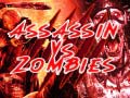 เกม  Assassin vs Zombies