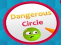 เกม Dangerous Circles