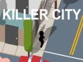เกม Killer City