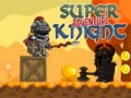 เกม Super Knight Adventure