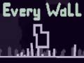 เกม Every Wall