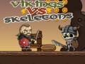เกม Vikings vs Skeletons