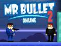 เกม Mr Bullet 2 Online