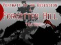 เกม Portrait of an Obsession – A Forgotten Hill Tale