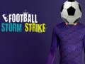 เกม Football Storm Strike