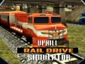 เกม Uphill Rail Drive Simulator