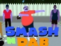 เกม Smash N' Dab