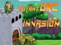 เกม  Mutant Orc Invasion