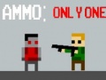 เกม Ammo: Only One