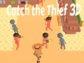 เกม Catch The Thief 3D
