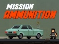 เกม Mission Ammunition