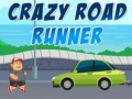 เกม Crazy Road Runner