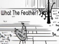 เกม What the Feather?